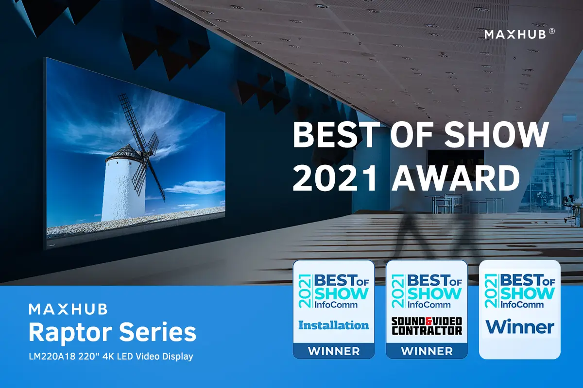 MAXHUB Raptor Series giành Giải thưởng Best of Show tại InfoComm 2021.