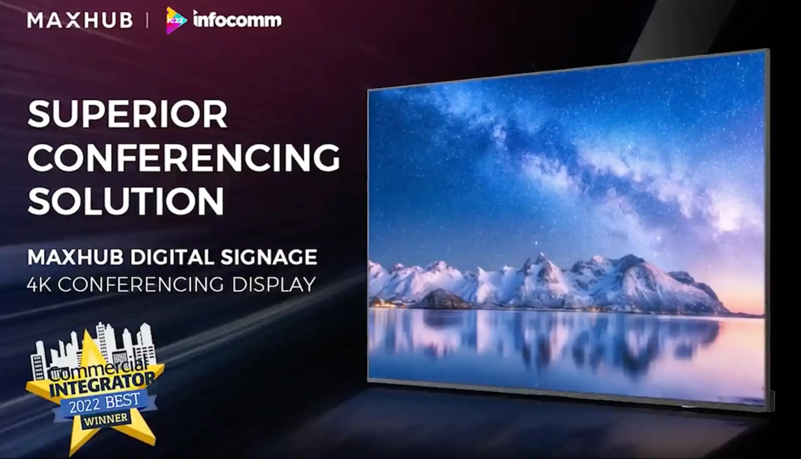 MAXHUB Digital Signage đã giành Giải thưởng BEST 2022 do Commercial Integrator tổ chức.