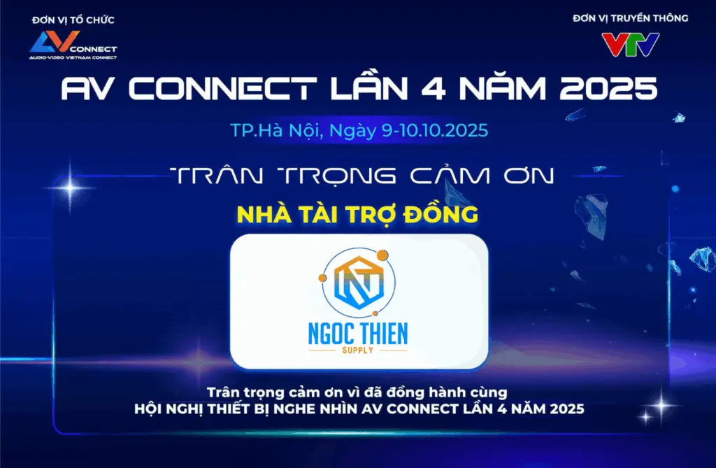 Ngọc Thiên Supply vinh dự đồng hành với tư cách Nhà tài trợ đồng tại sự kiện AV Connect 2025, diễn ra ngày 9–10/10/2025 tại Hà Nội.