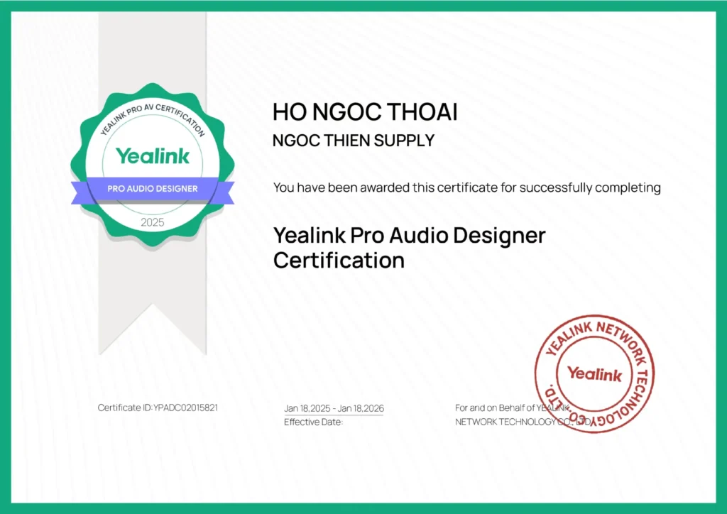 Chứng nhận Ngọc Thiên trở thành đại lý ủy quyền Yealink tại Việt Nam