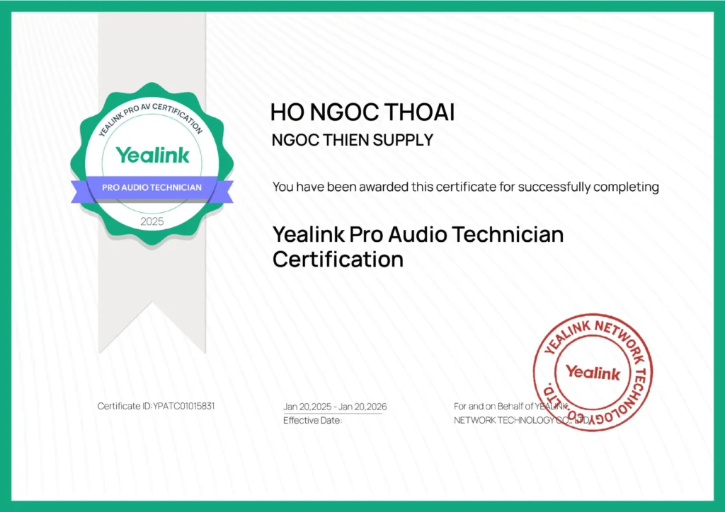 Chứng nhận Ngọc Thiên trở thành đại lý ủy quyền Yealink tại Việt Nam
