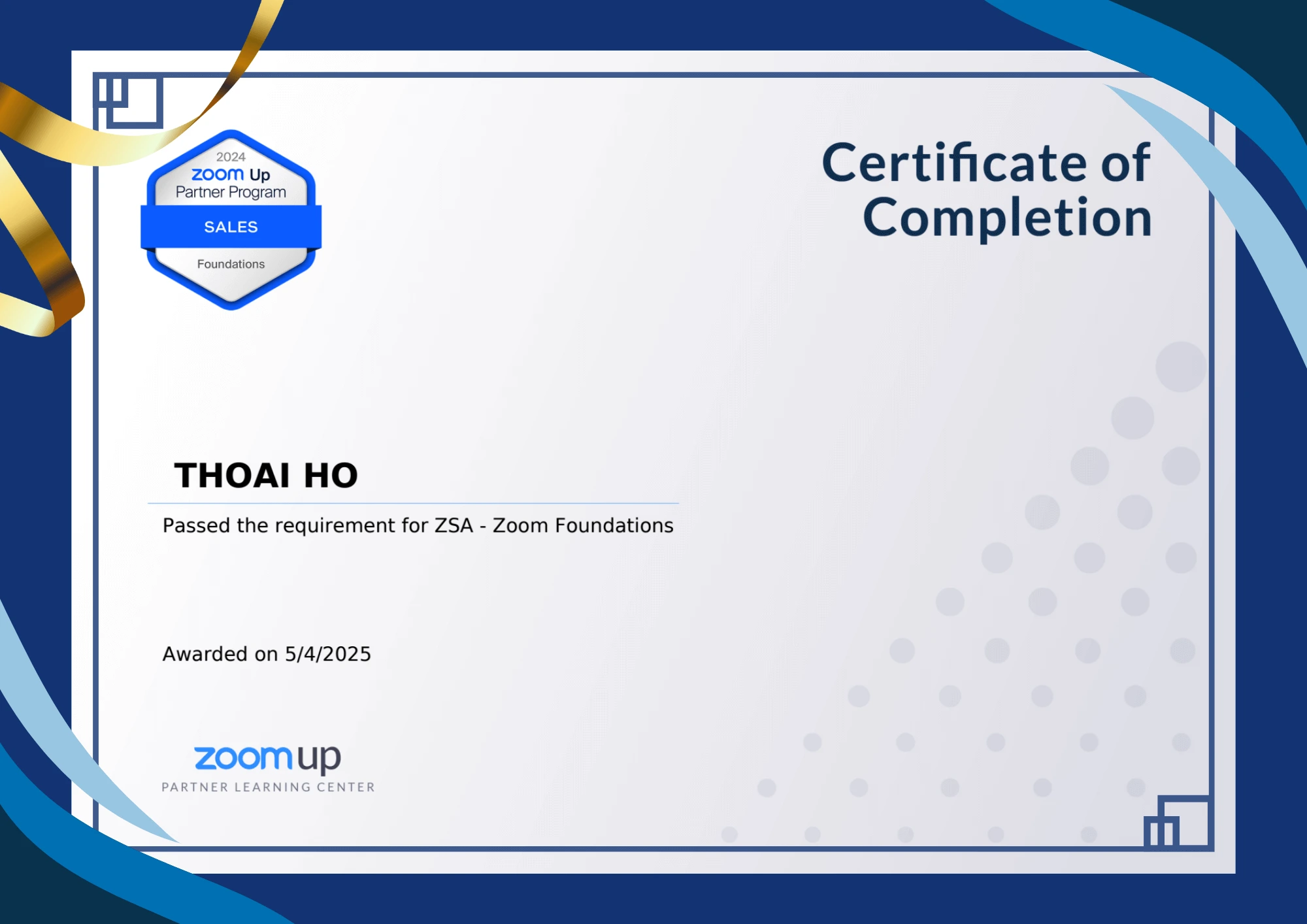 Pased the requirement for ZSA – Zoom Foundations